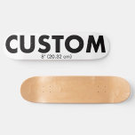 Custom Personalised Skateboard Deck 8" (20.32 cm)<br><div class="desc">Make,  design,  create your own custom Skateboard Deck - 8" (20.32 cm). Add wheels and trucks option. Personalised skateboard made of 7-ply premium USA Maple,  gift for a skateboarder and for birthday,  Christmas gifts,  wedding favours,  and promotional sports business,  school,  and college recreation.</div>