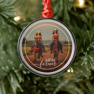 Custom Personalize Photo Template Sisters Forever Metal Ornament
