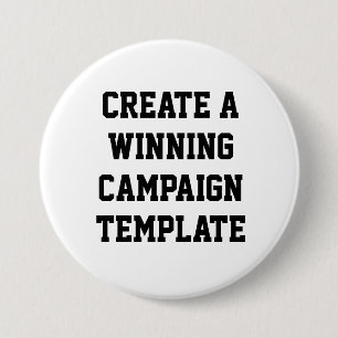Custom Personalized Create Campaign Template  7.5 Cm Round Badge