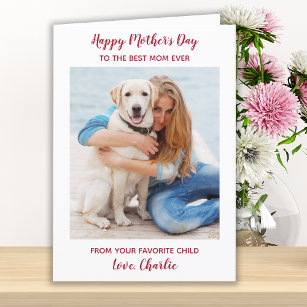 Custom Pet Dog Photo Best Mum Ever Mother's Day Holiday Card