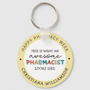 Custom Pharmacist Appreciation Funny Pharmacy Week Key Ring