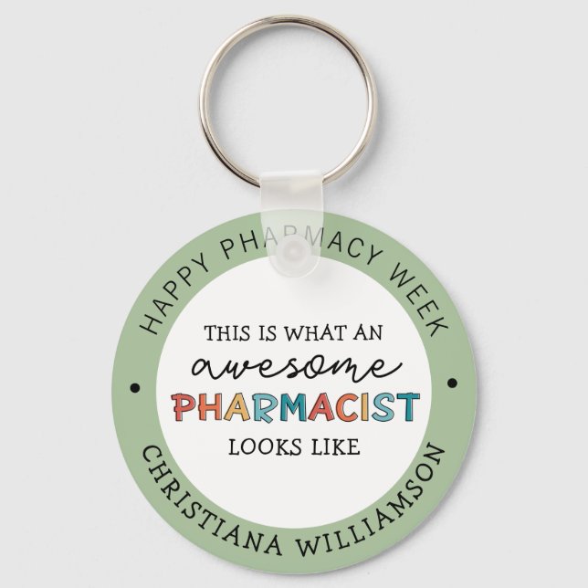 Custom Pharmacist Appreciation Funny Pharmacy Week Key Ring (Front)