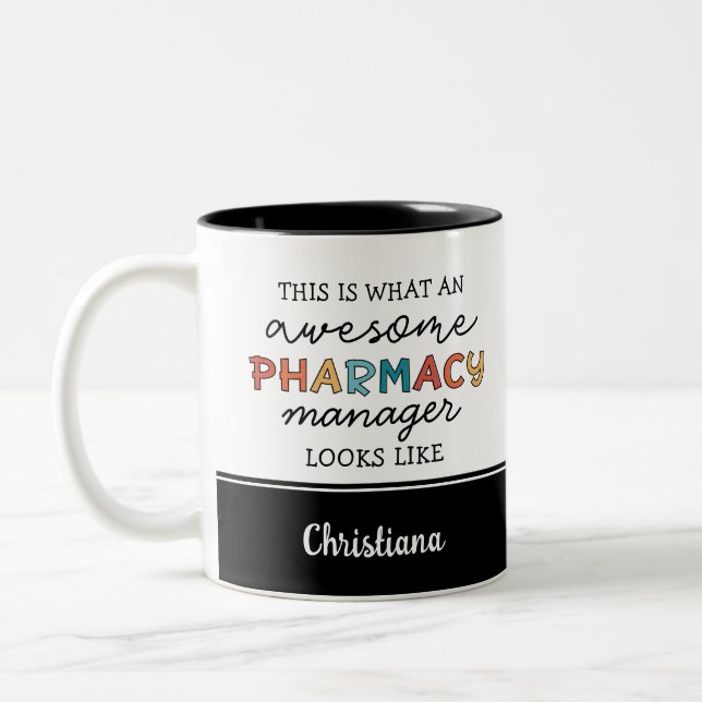 Custom Pharmacy Manager Awesome Funny Two-Tone Coffee Mug (Left)
