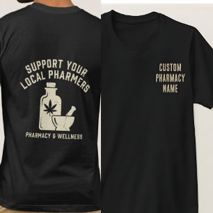 Custom Pharmacy Team Shirt, Support Local Pharmers T-Shirt