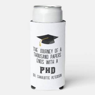 Custom Phd Doctorate Graduation Party Seltzer Can Cooler