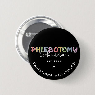 Custom Phlebotomy Technician PBT Phlebotomy Tech 6 Cm Round Badge