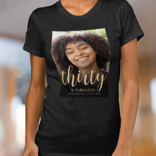 Custom Photo 30 and Fabulous Birthday Party T-Shirt