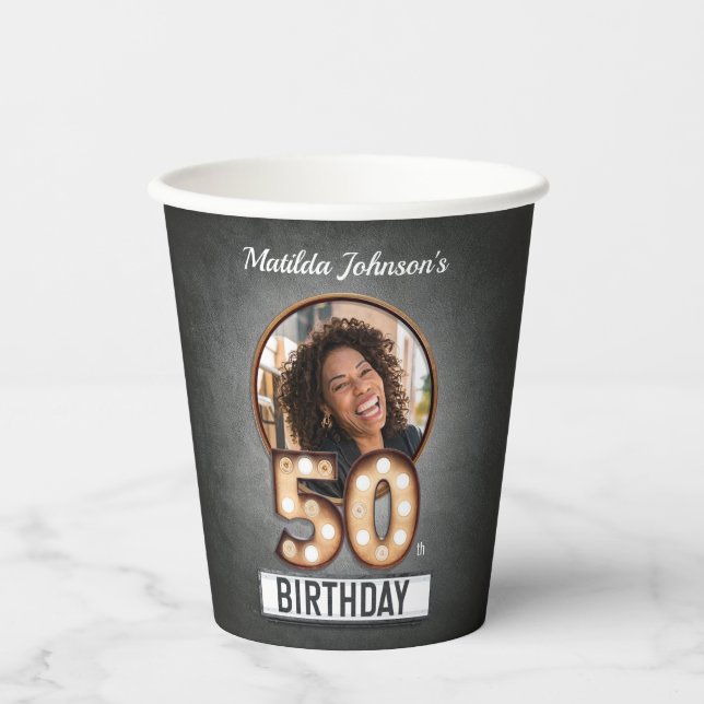 Custom Photo 50th Birthday Marquee Glamour Broadwa Paper Cups (Front)
