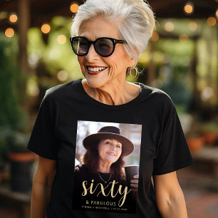 Custom Photo 60 and Fabulous Birthday Party T-Shirt