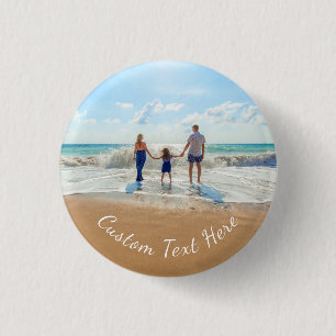 Custom Photo and Text Button Your Own Design