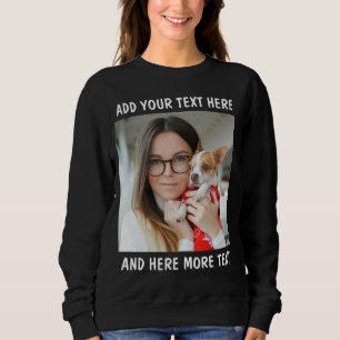 Custom Photo and Text Women Sweatshirt