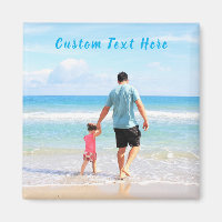 Custom Photo and Text - Your Own Design - Best DAD