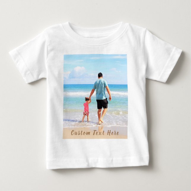 Custom Photo and Text - Your Own Design - Cute Baby T-Shirt (Front)