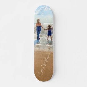 Custom Photo and Text - Your Own Design Unique - Skateboard