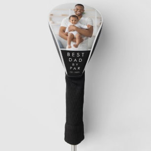 Custom Photo Best Dad By Par Golf Head Cover