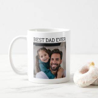 Custom Photo Best Dad Ever Coffee Mug