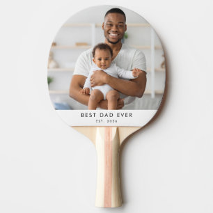 Custom Photo Best Dad Ever Ping Pong Paddle