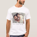 Custom Photo Best Dad Ever T-Shirt<br><div class="desc">Make Father's Day or any day special with this personalised "Best Dad Ever" photo t-shirt. This shirt is the perfect way to show your dad how much you appreciate him, featuring a high-quality photo of your choice and the words "Best Dad Ever" in bold, modern typography. The soft and comfortable...</div>