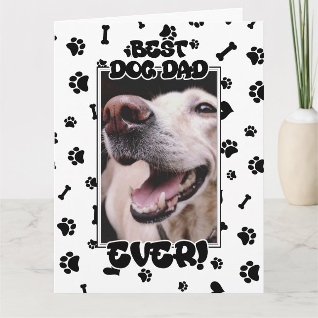 Custom Photo Best Dog Dad Ever Father’s Day Card (Front)