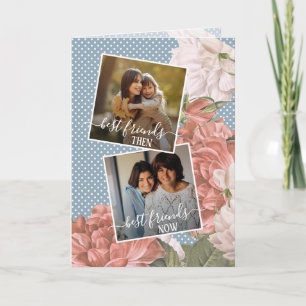 Custom Photo Best Friends Quote Spring Pink Floral Card