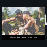 Custom Photo Birthday<br><div class="desc">Custom photo birthday card,  extra large but comes in 3 sizes.</div>