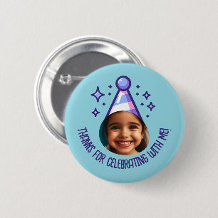 Custom Photo Birthday Thanks Party Hat Favours 6 Cm Round Badge