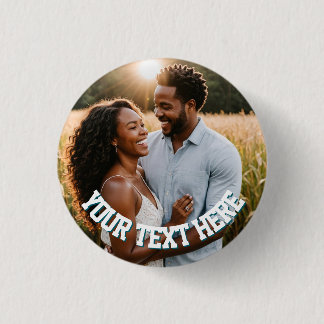 Custom Photo Button Pin – Personalized text Badge