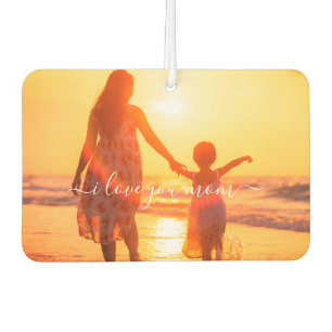 Custom Photo Car Air Freshener - I Love You Mum