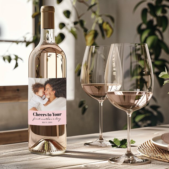 Custom Photo Cheers First Mother's Day Wine Label (Creator Uploaded)