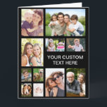 Custom Photo Collage Large Card<br><div class="desc">A custom photo collage keepsake large card for any occasion (birthday, engagement, father's day, mother's day, anniversary, etc). Personalise with eleven photos of family, friends, pets, memories, events, travels, etc. and add one or two lines of text in simple white typography against a black background. On the inside, add your...</div>