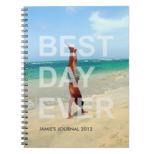 Custom photo cover BEST DAY EVER modern journal