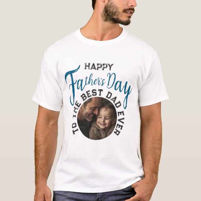 Custom Photo Father's Day – Gift for Dad T-Shirt (Front)
