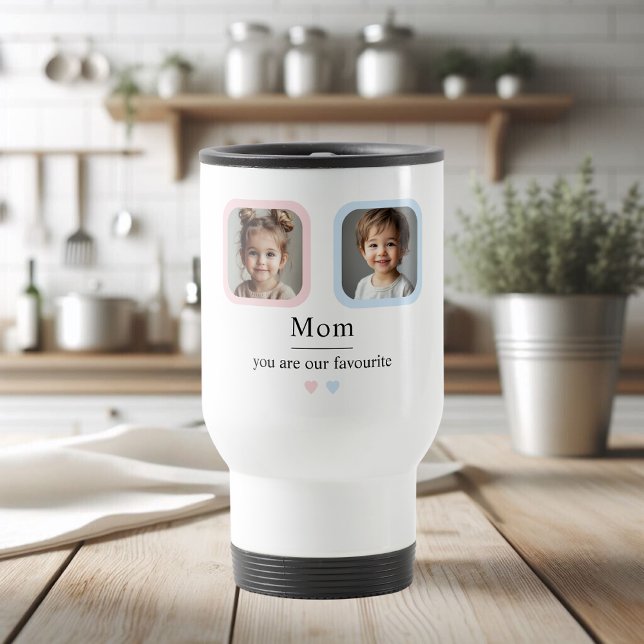 Custom Photo for Mum | You Are Our Favourite  Travel Mug (Creator Uploaded)