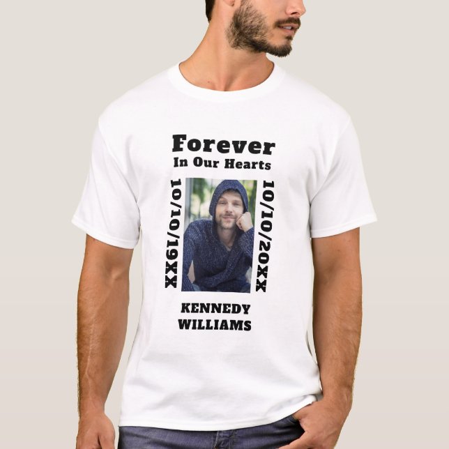 Custom Photo Forever In Our Hearts Death Memorial T-Shirt (Front)