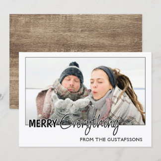 Custom Photo Funny Merry Everything Humour Text Holiday Card