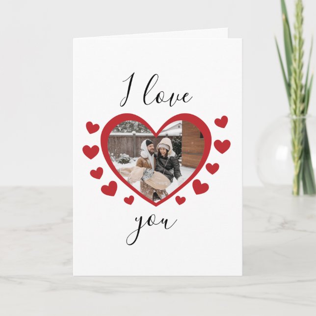 Custom photo I love heart you, happy valentines Card (Front)