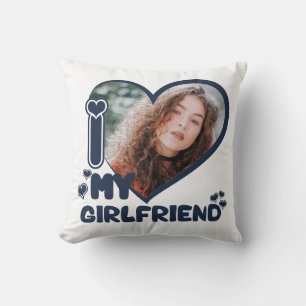 Custom Photo I Love My Girlfriend Valentines Day  Cushion