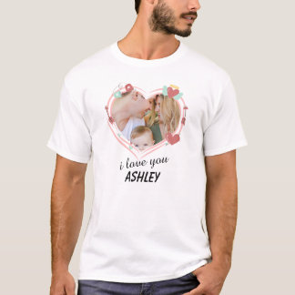 Custom Photo I Love You T-Shirt