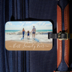 Custom Photo Luggage Tag Your Best Family Ever