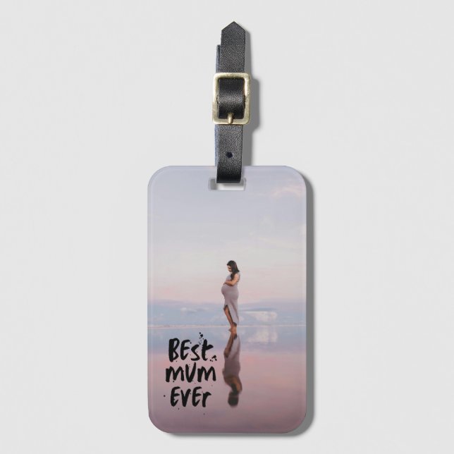 Custom Photo Modern Best Mom Ever Luggage Tag (Front Vertical)