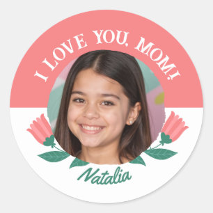 Custom Photo Name Mother's Day I Love You Message Classic Round Sticker