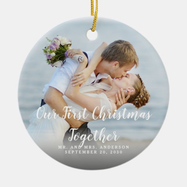 Custom Photo Our First Christmas Together Mr Mrs Ceramic Ornament (Front)