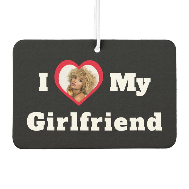 Custom Photo Personalised I Love My Girlfriend Car Air Freshener (Front)