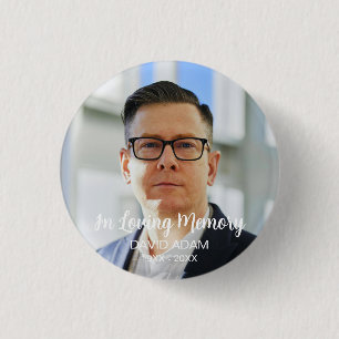 Custom Photo Personalized Memorial Tribute Funeral 3 Cm Round Badge