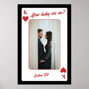 Custom Photo Playing Card   How Lucky Are we Poster