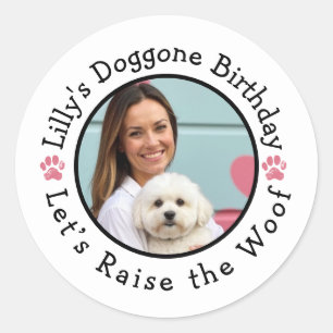 Custom Photo Raise the Woof Dog Birthday Party Classic Round Sticker