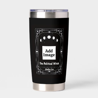 Custom Photo Tarot Witch Political Coffee Lover Insulated Tumbler