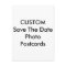 Custom Photo Text Image Save The Date Postcards