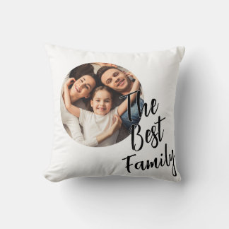 Custom Photo The Best Family  Cushion