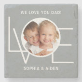 Custom Photo We Love You Dad Father's Day Grey Stone Coaster (Front)
